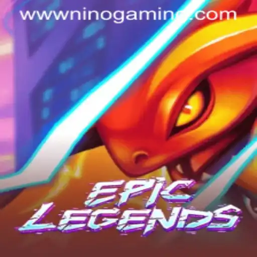 EpicLegends: An Immersive Adventure by NINO Gaming