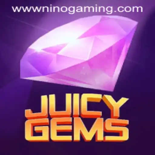 JuicyGems: The New Gem in the Gaming World by NINOGAMING