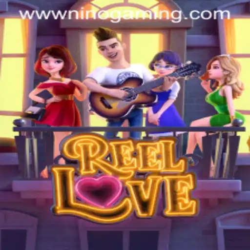 Experience the Thrill with ReelLove by NINOGAMING